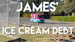 James Ice Cream Debt