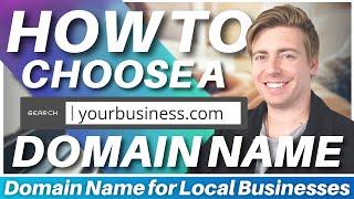 How To Choose A Domain Name For Local Business