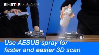 Use AESUB spray for FASTER and EASIER 3D scan