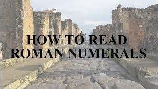 How to Read Roman Numerals