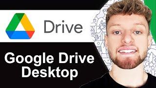 Google Drive For Desktop Tutorial 2024 Auto Sync Files