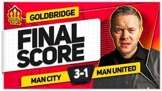 ROBBED MAN CITY 3-1 MANCHESTER UNITED GOLDBRIDGE Reaction