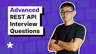 REST API Interview Questions Advanced Level