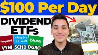 How to Make $100Day with Dividend ETFs SCHD DGRO JEPQ VYM & More