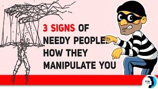 Needy People These Are The 5 Ways They Manipulate You