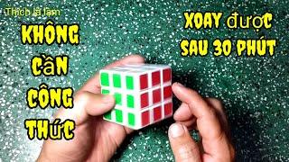 Cách xoay rubik 3x3 không cần công thức ai cũng làm được.