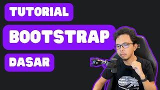 Tutorial Bootstrap CSS Dasar Bahasa Indonesia