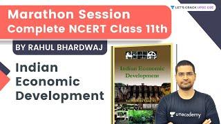 Indian Economic Development  Complete NCERT Class 11  Marathon Session  Rahul Bhardwaj