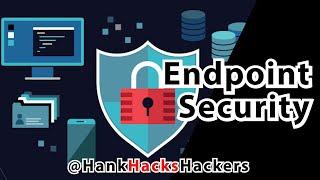7 Hour Endpoint Security Course  Watch This To Get GREAT At Endpoint Security SOC Level 1 Training