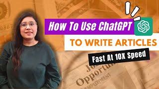 Complete Guide To Write SEO Optimized Articles With ChatGPT in 2024