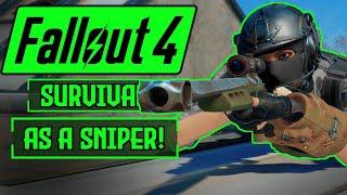 Can I Beat Fallout 4 Survival Difficulty as a SNIPER?  Fallout 4 Survival Challenge