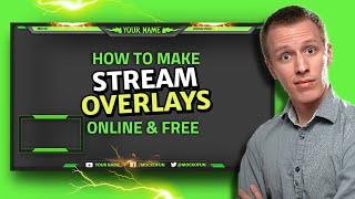 How To Make Stream Overlays for Streamlabs OBS & OBS Studios FREE & WITHOUT Photoshop Tutorial