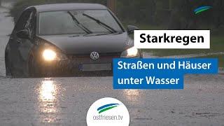 Starkregen in Ostfriesland Straßen und Häuser in Stunden überflutet