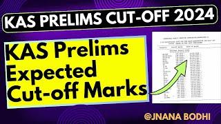 KPSC KAS PRELIMS EXPECTED CUT OFF MARKS 2024Previous year KAS Prelims CUT OFF MARKS Results 2020