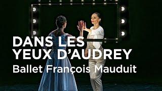  TEASER  SAISON 2023-2024  Dans les Yeux dAudrey - Compagnie François Mauduit