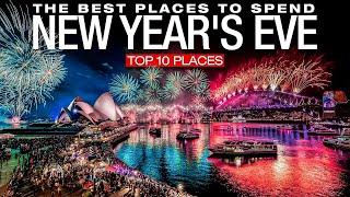 Top 10 Most Beautiful Places To Celebrate New Years Eve 2022-2023