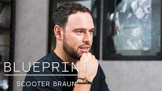 How Scooter Braun Went From Promoting Parties to Building An Entertainment Empire  Blueprint