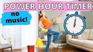 Power Hour Cleaning Timer  NO MUSIC