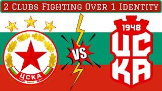 CSKA Sofia Two Football Clubs Fighting For One Identity