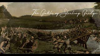 The Battle of Stirling Bridge- by Fani Elo and and Emily Yule Stirling University