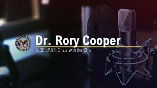 Chats with the Chief  Dr. Rory Cooper