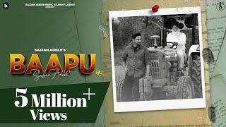 Baapu Official Video - Sajjan Adeeb  Gill Raunta  Jassi X  Punjabi Song 2022