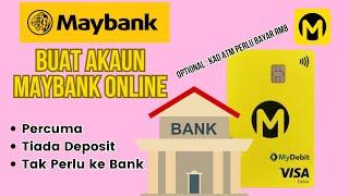 Tutorial Buat Akaun Bank Maybank Online  Tak perlu ke Bank