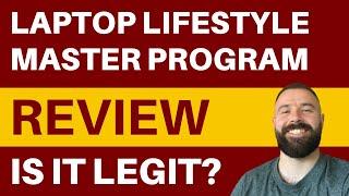 Laptop Lifestyle Master Program Review - LEGIT? Truth Exposed