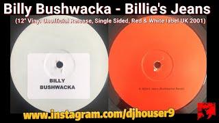 Billy Bushwacka - Billies Jeans 12 Vinyl Unofficial Release UK 2001