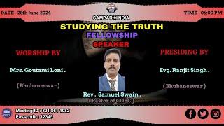 SAMPARK STUDYING THE TRUTH FELLOWSHIP  28-06-24