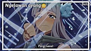 ketika lu baru tau klo lawannya ayang lu sendiri jedag jedug anime