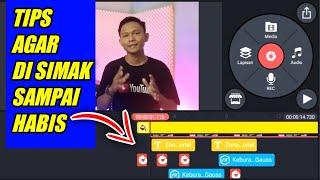 Cara mengedit video YouTube di kinemaster untuk pemula agar disimak penonton