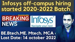 Infosys off-campus hiring started  Batch 2020 - 2022  last date  14 102022