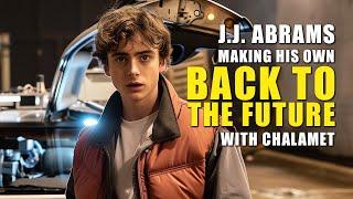 Star Wars Director Making His Own Back To The Future With Timothée Chalamet