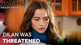 Dilan was Threatened - Vendetta English Subtitled  Kan Cicekleri