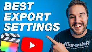 How to Export in Final Cut Pro X Best Settings for YouTube
