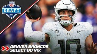 Denver Broncos Select QB Bo Nix  2024 NFL Draft  PFF