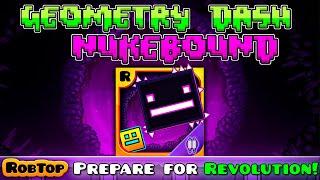 GEOMETRY DASH NUKEBOUND All Levels 17  All Coins