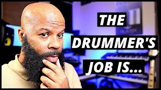 The Job Of A Drummer