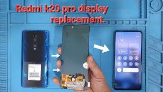 Redmi K20 pro display replacement redmi k20 pro Screen restoration #display