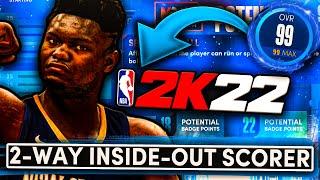 BEST ZION WILLIAMSON BUILD IN 2K22 NEXT GEN  THIS BUILD CAN DO IT ALL IN NBA 2K22