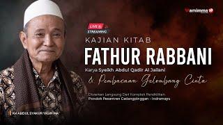 Live Streaming Kajian Rutin Kitab Fathur Rabbani Dan Gelombang cinta Bersama Buya Syakur 4092022