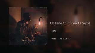 RINI - Oceane ft. Olivia Escuyos Audio