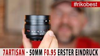 50mm f0.95 das Bokeh MONSTER von 7Artisans für Canon EOS-M  Sony-E Nikon Z Fuji X MFT