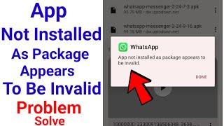 app not installed as package appears to be invalid fix  app not installed