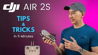 DJI AIR 2S TIPS AND TRICKS IN 5 MINUTES
