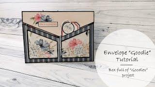 Envelope Goodie tutorial - Box full of Goodies project