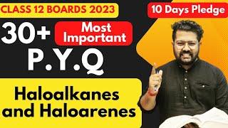 Class 12 Chemistry PYQ  Most Important PYQ of Haloalkanes and Haloarenes  Boards 2023