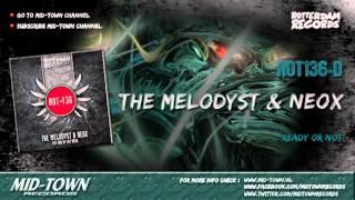The Melodyst & NeoX - Ready or Not