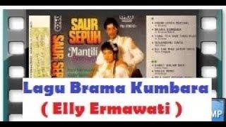 Lagu Brama Kumbara oleh Elly Ermawati - OST Saur Sepuh